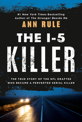 The I-5 Killer (Revised)