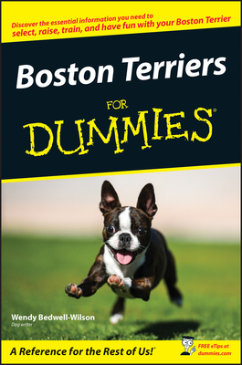 Boston Terriers For Dummies Bedwell-Wilson