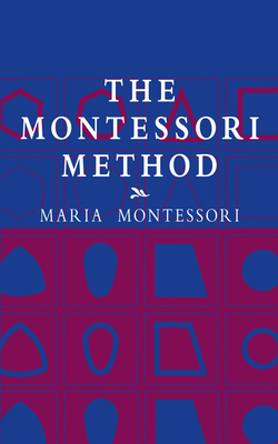 The Montessori Method