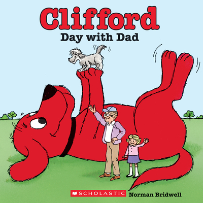 Clifford’s Day with Dad