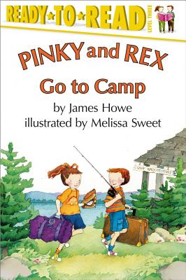 Ready-To-Read Level 3: Pinky and Rex Go to Camp