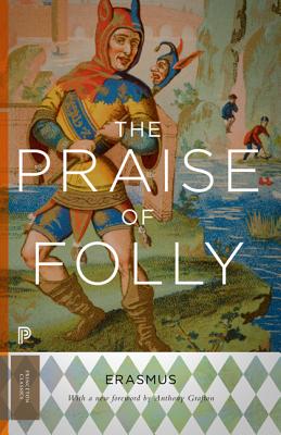 The Praise of Folly (Updated Ed.)