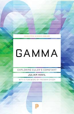 Gamma: Exploring Euler's Constant Julian Havil