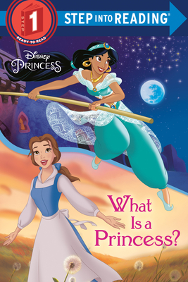 Disney Princess: What Is a Princess?