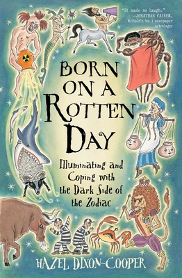 Born on a Rotten Day: Born on a Rotten Day Hazel Dixon-Cooper