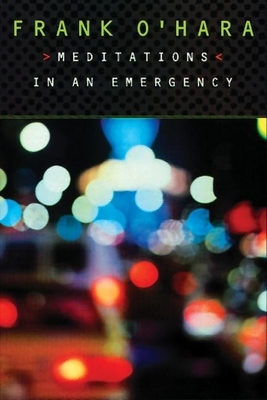 Meditations in an Emergency (2nd Ed.)