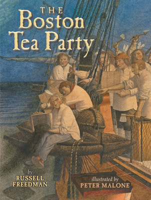The Boston Tea Party Russell Freedman