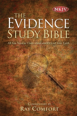 The Evidence Bible: NKJV