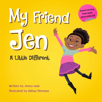 My Friend Jen: A Little Different Jenica Leah