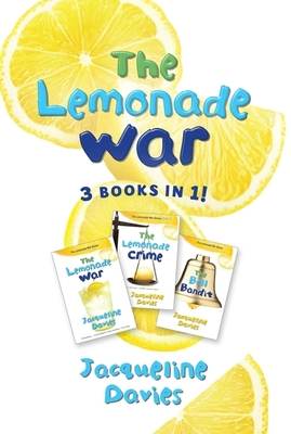 The Lemonade War: 3 Books in 1