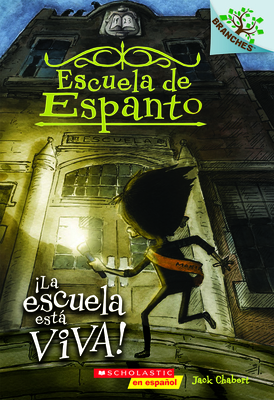 Escuela de Espanto 1: ¡La Escuela Está Viva!