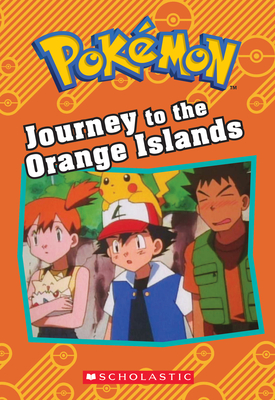Pokémon: Journey to the Orange Islands
