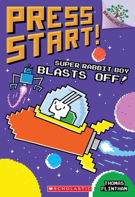 Press Start! 5: Super Rabbit Boy Blasts Off!