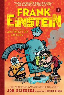 Frank Einstein 1: Frank Einstein and the Antimatter Motor