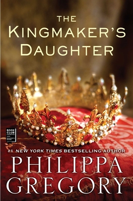 The Kingmaker’s Daughter