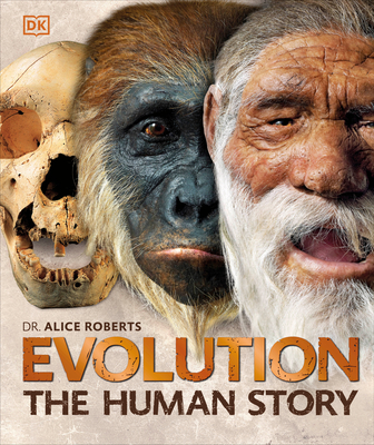 Evolution: The Human Story (2 Ed.)