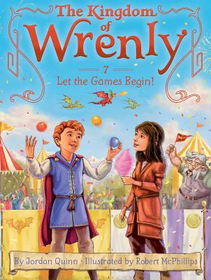 The Kingdom of Wrenly 7: Let the Games Begin!
