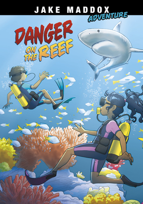 Jake Maddox Adventure: Danger on the Reef