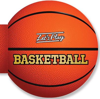 Lets Play Basketball
