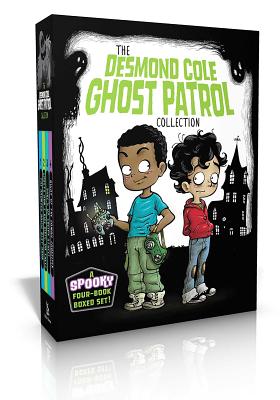 The Desmond Cole Ghost Patrol Collection (Boxed Set): The Haunted House Next Door; Ghosts Don't Ride Bikes, Do They?; Surf's Up, Cre