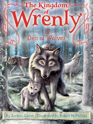 The Kingdom of Wrenly 15: Den of Wolves