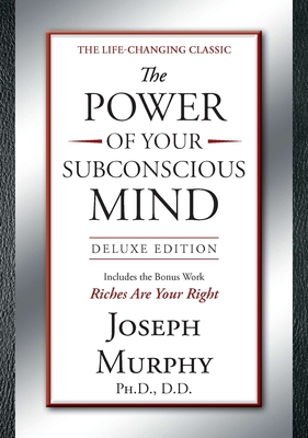 The Power of Your Subconscious Mind (Deluxe Ed.)
