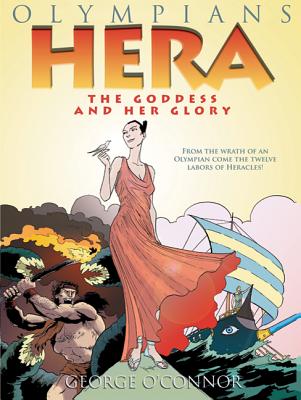 Olympians 3: Hera, The Goddess and Her Glory