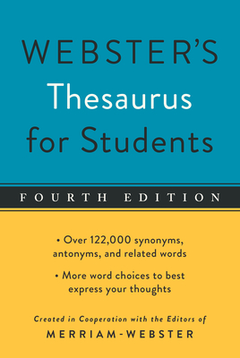 Webster's Thesaurus for Students (4 Ed.)