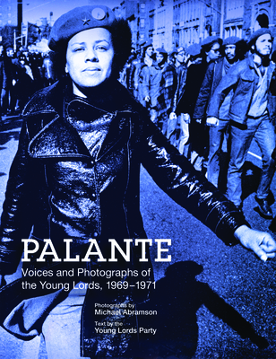 Palante: Young Lords Party Young Lords Party