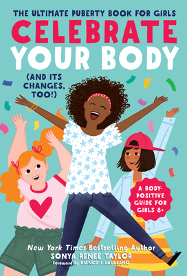 Celebrate Your Body and Its Changes, Too!
