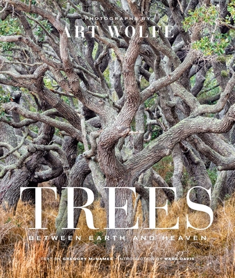 Trees: Between Earth and Heaven (Gift Ed.)