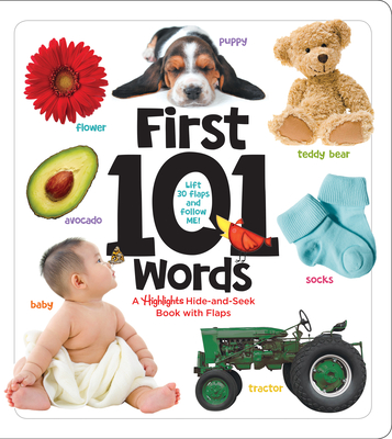 First 101 Words: A Highlights Hide-and-Seek Book with Flaps