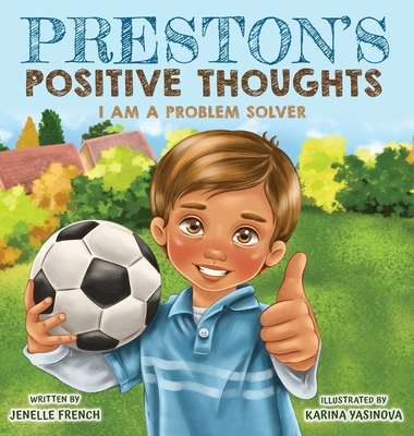 Preston's Positive Thoughts Jenelle French