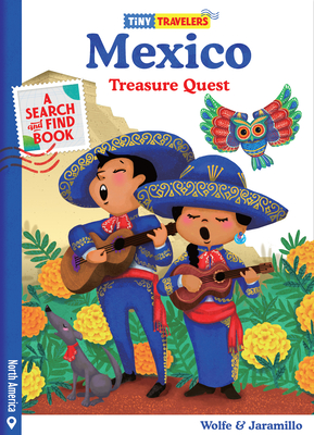Tiny Travelers Mexico Treasure Quest Susie Jaramillo