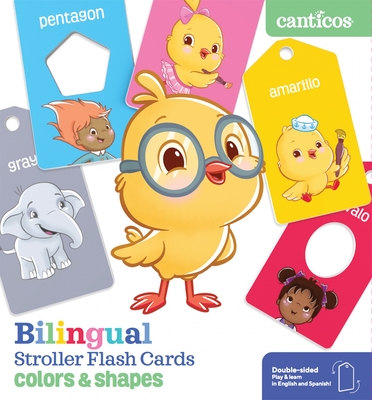 Canticos Bilingual Stroller Flash Cards: Colors & Shapes Susie Jaramillo