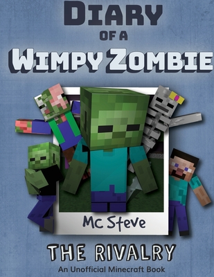 Diary of a Minecraft Wimpy Zombie 2: The Rivalry