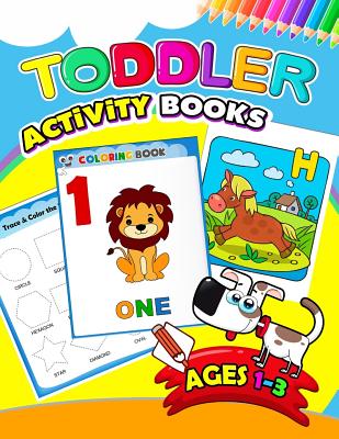 Toddler Activity Books: Ages 1-3