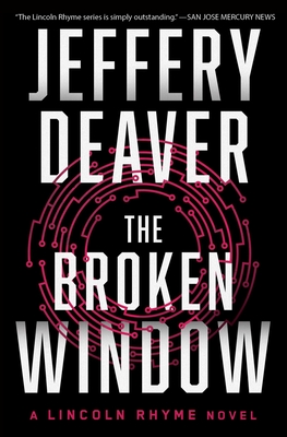 Lincoln Rhyme Novel 8: The Broken Window
