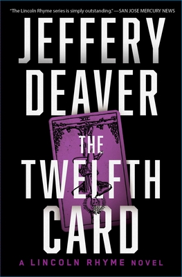 Lincoln Rhyme Novel 6: The Twelfth Card