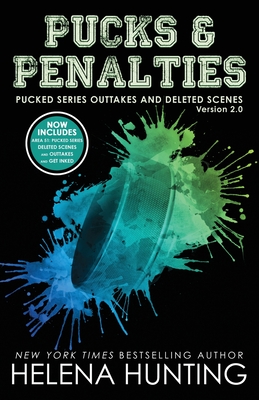Pucks & Penalties: Pucked Series Deleted Scenes and Outtakes Version 2.0
