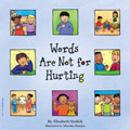 Words Are Not for Hurting
