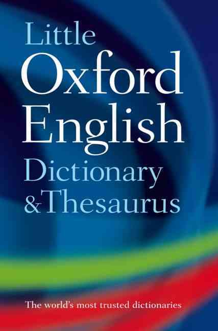 Little Oxford Dictionary & Thesaurus