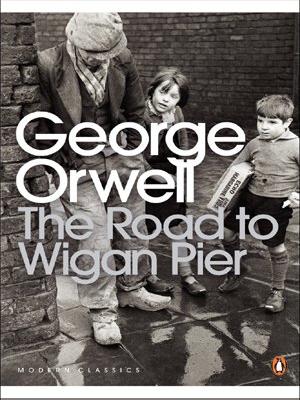 The Road to Wigan Pier