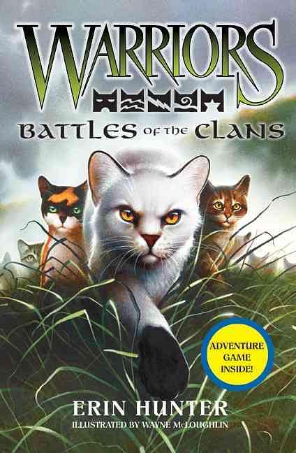 Warriors Field Guide: Battles of the Clans