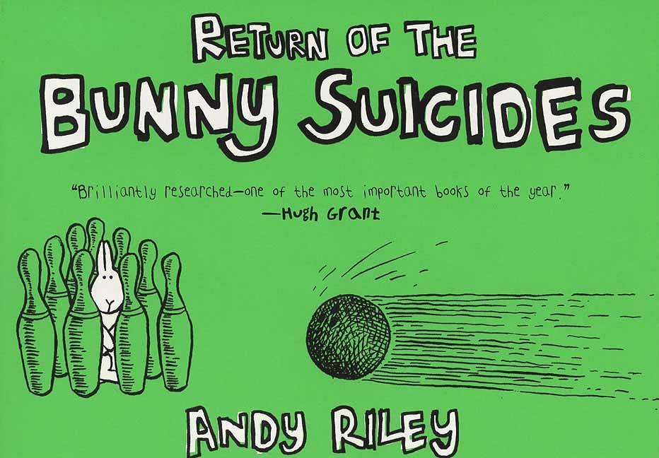 Return of The Bunny Suicides