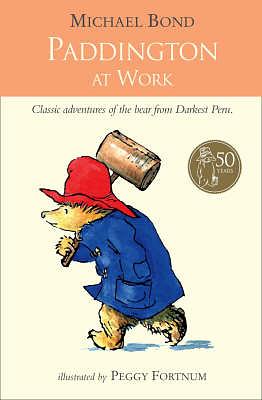 Paddington at Work (Reissue Ed.)