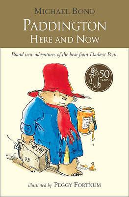 Paddington Here and Now (Reissue Ed.)