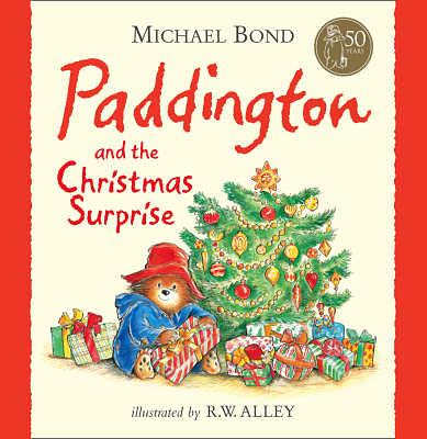Paddington and the Christmas Surprise (New Ed.)