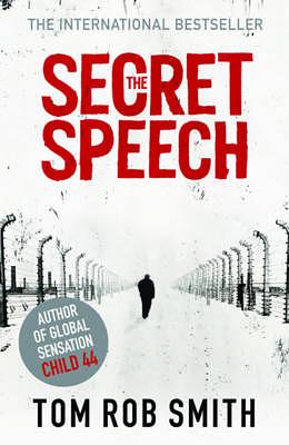 The Secret Speech (Child 44 Trilogy 2)