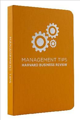 Management Tips: Harvard Business Review
